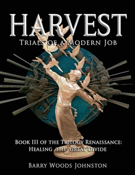 Paperback Harvest: Book III of the Trilogy Renaissance: Healing the Great Divide Book