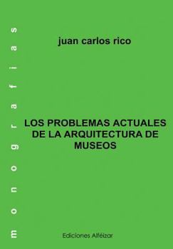 Paperback Los Problemas Actuales de la Arquitectura de Museos [Spanish] Book