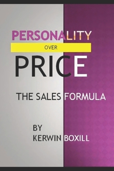 Personality Over Price: The Sales Formula
