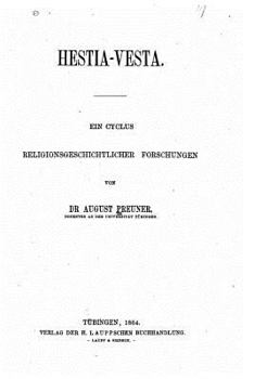 Paperback Hestia-Vesta, Ein Cyclus Religionsgeschichtlicher Forschungen [German] Book