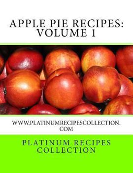 Paperback Apple Pie Recipes: www.platinumrecipescollection.com Book