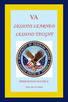 Paperback Va: Lessons Learned Lessons Taught Book