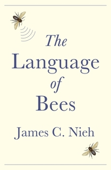 Hardcover The Language of Bees Book