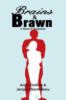 Paperback Brains & Brawn: A Novel of Suspense Book
