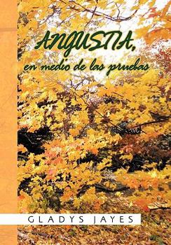 Hardcover Angustia, En Medio de Las Pruebas [Spanish] Book