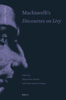 Hardcover Machiavelli's Discourses on Livy: New Readings Book