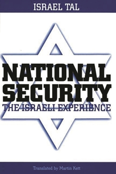 Hardcover National Security: The Israeli Experience Book