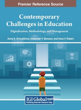Hardcover Contemporary Challenges in Education: Digitalization, Methodology, and Management Book