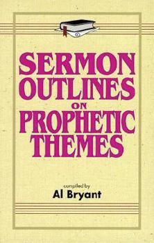 Paperback Sermon Outlines on Prophetic Themes Book