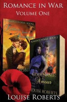 Paperback Romance in War: Letter from a Stranger & Codename: Amour Book