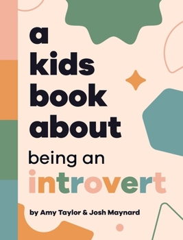Hardcover A Kids Book About Being An Introvert Book
