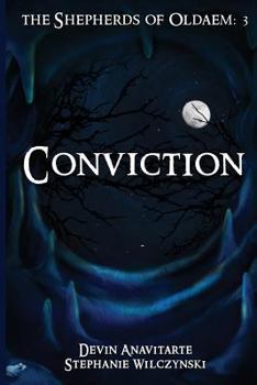 Conviction - Book #3 of the Shepherds of Oldaem