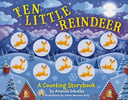 Board book Ten Little Reindeer: A Magical Counting Storybook Book