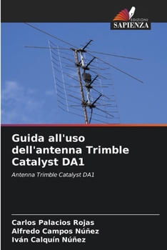 Paperback Guida all'uso dell'antenna Trimble Catalyst DA1 [Italian] Book