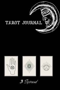 Paperback Tarot Journal 3 Spread: A Tarot Journal For Anyone Book