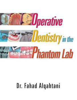 Paperback Operative Dentistry in the Phantom Lab Book
