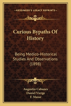 Curious Bypaths of History