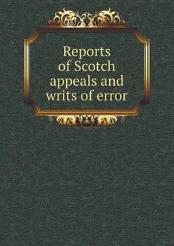 Paperback Reports of Scotch appeals and writs of error Book