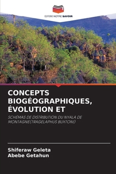 Paperback Concepts Biogéographiques, Évolution Et [French] Book