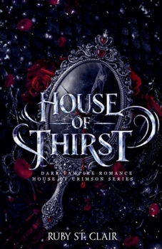 Paperback House of Thirst: Dark Vampire Romance Book
