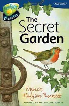 Oxford Reading Tree: Stage 14: TreeTops Classics: the Secret Garden (Treetops Fiction)