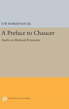 Hardcover A Preface to Chaucer: Studies in Medieval Perspective Book