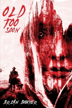 Paperback Old Too Soon Book