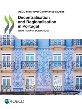 Paperback Decentralisation and Regionalisation in Portugal Book