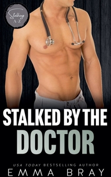 Paperback Stalked by the Doctor Book