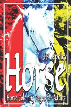 Paperback Horse: Horse Coloring Pages for Adults Book