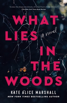 Paperback What Lies in the Woods Book