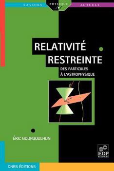 Paperback Relativité Restreinte: Des Particules À l'Astrophysique [French] Book