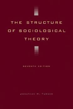 Hardcover The Structure of Sociological Theory Book