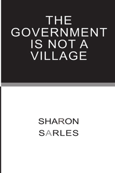 Paperback The Government is Not a Village Book
