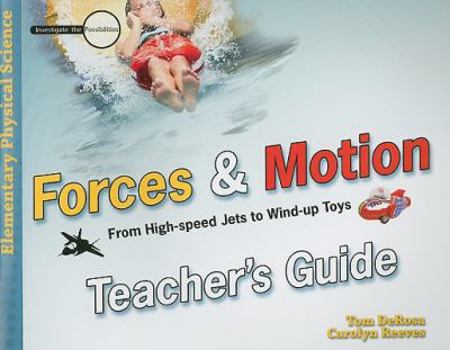 Paperback Forces & Motion: From High-Speed Jets to Wind-Up Toys Book