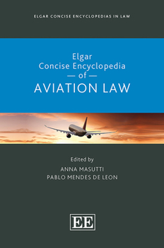 Hardcover Elgar Concise Encyclopedia of Aviation Law Book