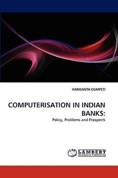 Paperback Computerisation in Indian Banks Book