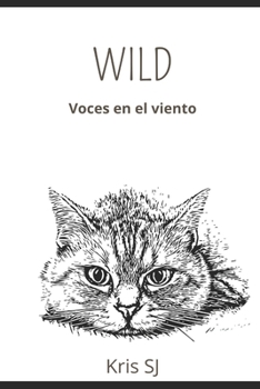 Wild: Voces en el viento (Spanish Edition)