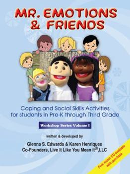 Paperback Mr. Emotions & Friends: Coping and Social Skills Activities for Students in Grades Pre-K Through Third Grade Book