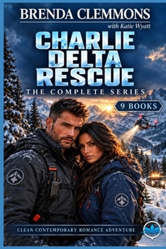 Charlie Delta Rescue Series: Hellfire ERT Adventure Romance (Sweet Clean Contemporary Romance Series) - Book  of the Charlie Delta Rescue