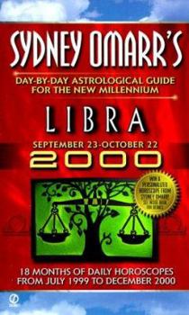 Sydney Omarr's Day-by-Day Astrological Guide for the New Millenium: Libr