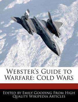 Paperback Webster's Guide to Warfare: Cold Wars Book