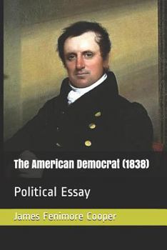 American Democrat and Other Political Writings