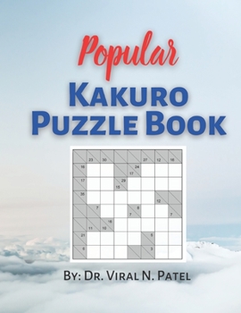 Paperback Popular Kakuro Puzzle Book: Kakuro Puzzles: Kakuro Puzzle Book For Adults [Large Print] Book