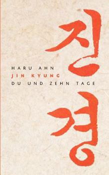 Paperback Jin Kyung: Du und zehn Tage [German] Book