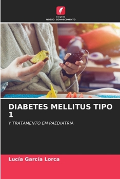 Diabetes Mellitus Tipo 1 (Portuguese Edition)