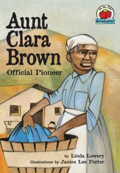 Paperback Aunt Clara Brown: Official Pioneer Book