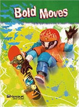 Paperback Storytown: Intervention Interactive Reader Grade 6 Bold Moves Book