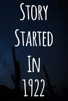 Paperback Story Started In 1922: The perfect gift for a birthday - unique personalised journal! Book