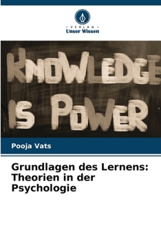Grundlagen des Lernens: Theorien in der Psychologie (German Edition)